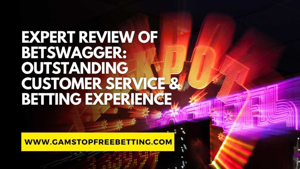 Expert BetSwagger Review: Outstanding Customer Service & Betting Experience